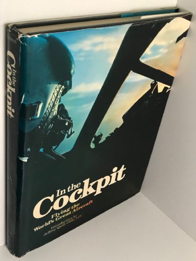 IN THE COCKPIT: Flying The Worlds Greatest Aircraft