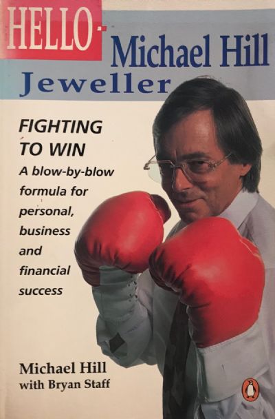 HELLO, MICHAEL HILL JEWELLER: Fighting to Win