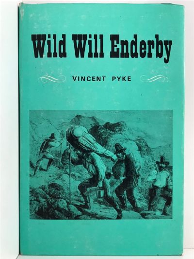 WILD WILL ENDERBY: A Story of the New Zealand Gold Fields