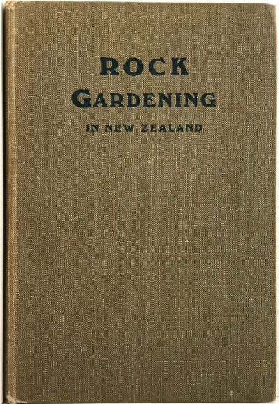 ROCK GARDENING IN NEW ZEALAND