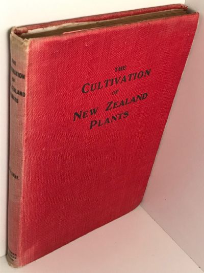 THE CULTIVATION OF NEW ZEALAND PLANTS