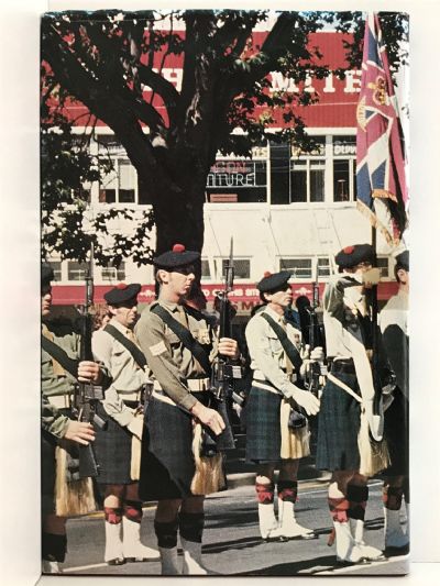 THE SECOND BATTALION, NEW ZEALAND SCOTTISH: A history