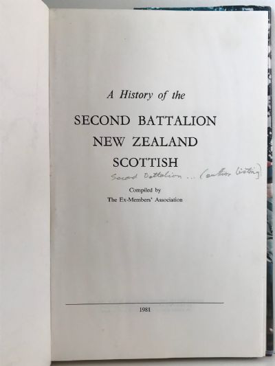 THE SECOND BATTALION, NEW ZEALAND SCOTTISH: A history