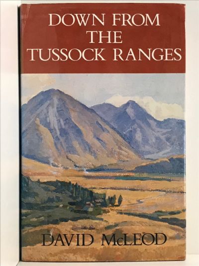DOWN FROM THE TUSSOCK RANGES