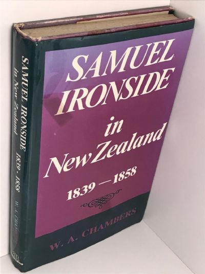 SAMUEL IRONSIDE IN NEW ZEALAND 1839-1858