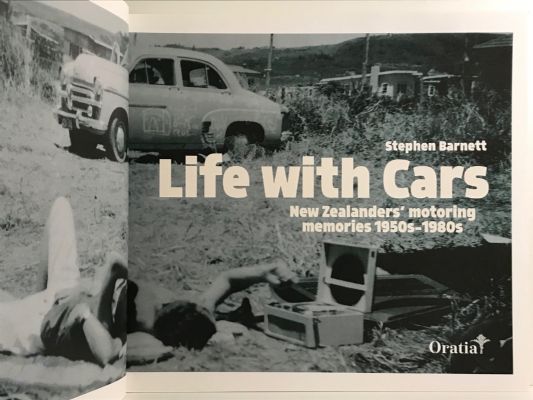 LIFE WITH CARS: New Zealanders' Motoring Memories 1950s-1980s
