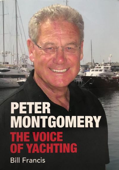 PETER MONTGOMERY: The Voice of yachting 
