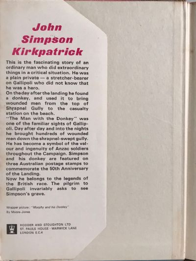 THE MAN WITH THE DONKEY: John S. Kirkpatrick  The Good Samaritan of Gallipoli