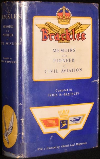 BRACKLES: Memoirs of A Pioneer of Civil Aviation 
