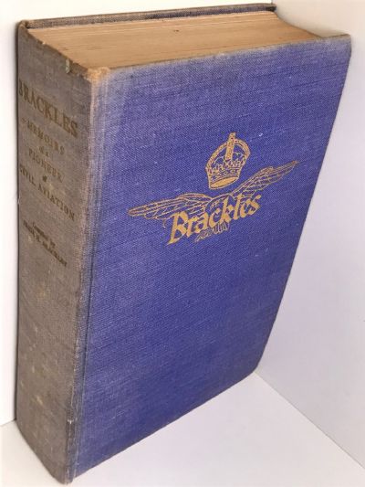 BRACKLES: Memoirs of A Pioneer of Civil Aviation