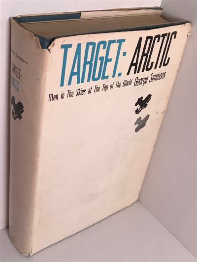TARGET ARCTIC: Men in the Skies at The Top of The World