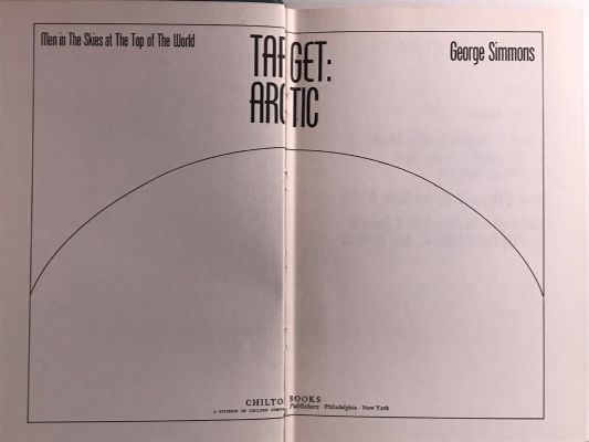 TARGET ARCTIC: Men in the Skies at The Top of The World