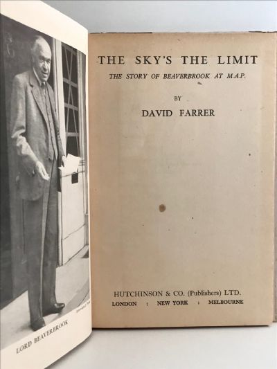 THE SKY'S THE LIMIT ! The Story of Beaverbrook at M.A.P.