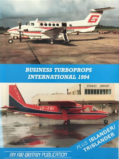 BUSINESS TURBOPROPS INTERNATIONAL 1994: A Survey of Executive Turbine Aircraft 