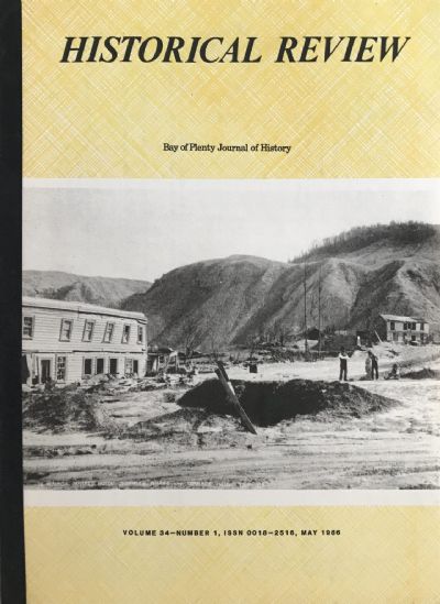HISTORICAL REVIEW: Bay of Plenty Journal of History - Vol. 34, No. 1 - May 1986 