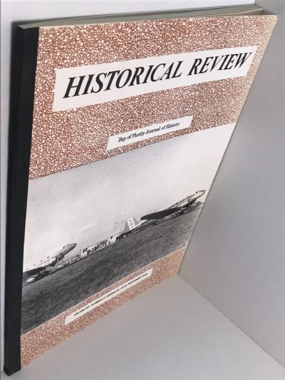 HISTORICAL REVIEW: Bay of Plenty Journal of History - Vol. 33, No. 2 - November 1985