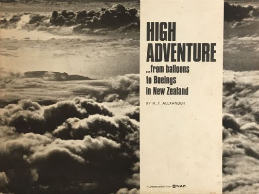 HIGH ADVENTURE: From Balloons to Boeings in New Zealand 