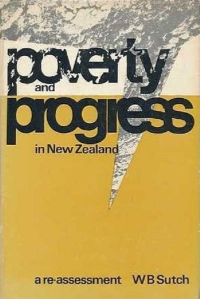 POVERTY AND PROGRESS in New Zealand 