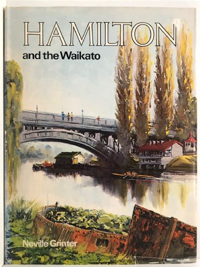 HAMILTON AND THE WAIKATO