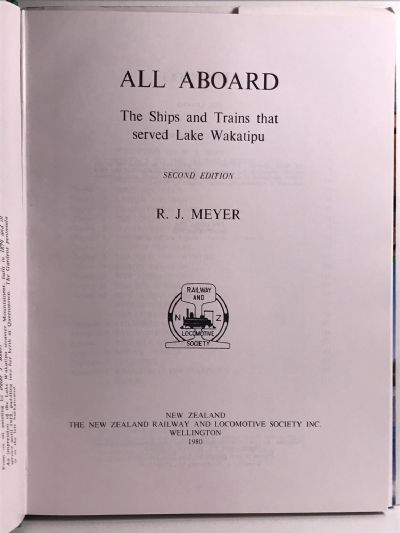ALL ABOARD: The Ships and Trains that Served Lake Wakatipu