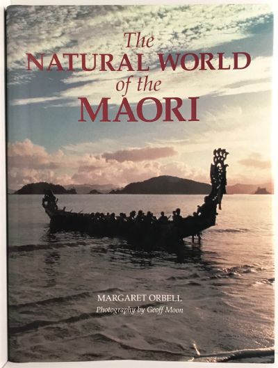 THE NATURAL WORLD OF THE MAORI