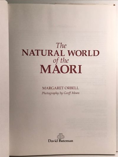 THE NATURAL WORLD OF THE MAORI