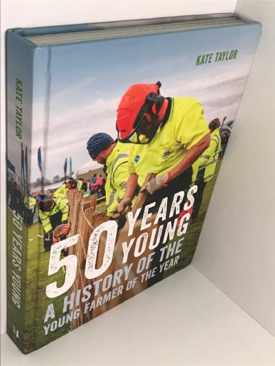 50 YEARS YOUNG: A History of The Young Farmer of The Year