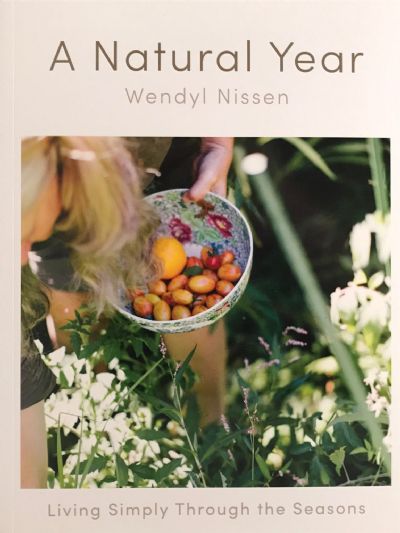A NATURAL YEAR: Living Simply Through the Seasons 