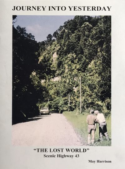 JOURNEY INTO YESTERDAY: The Lost World - Scenic Highway 43 