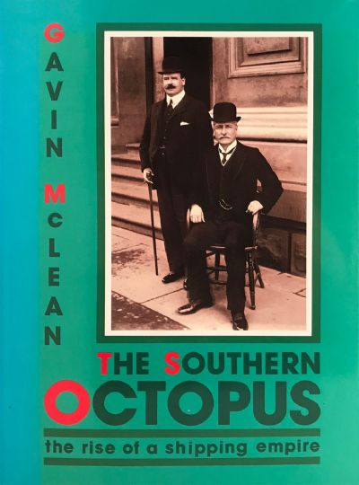 THE SOUTHERN OCTOPUS: The Rise of a Shipping Empire 