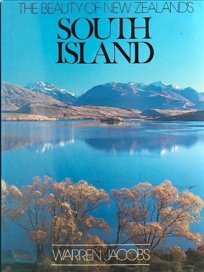 THE BEAUTY OF NEW ZEALAND SOUTH ISLAND 