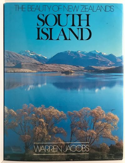 THE BEAUTY OF NEW ZEALAND SOUTH ISLAND