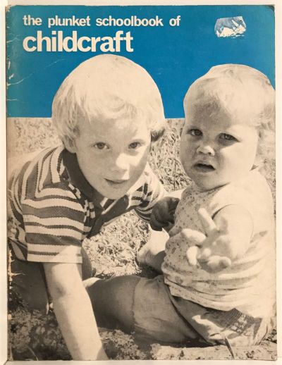 THE PLUNKET SCHOOLBOOK OF CHILDCRAFT