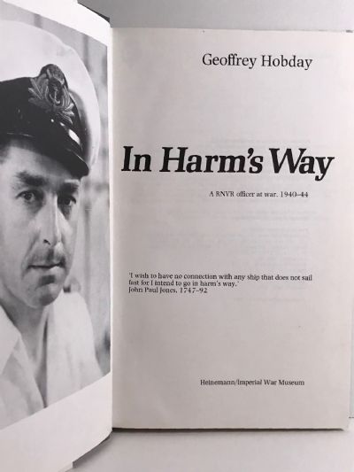 IN HARM'S WAY: A RNVR Officer at War 1940-44