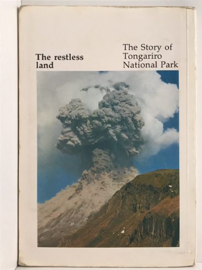 THE RESTLESS LAND: The Story of Tongariro National Park