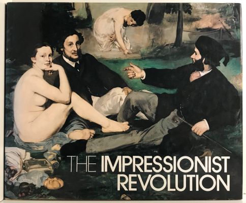 THE IMPRESSIONIST REVOLUTION