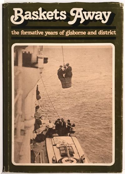 BASKETS AWAY: The formative years of Gisborne and District