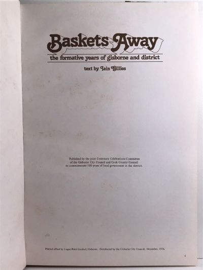 BASKETS AWAY: The formative years of Gisborne and District