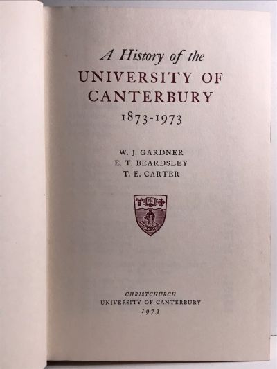 A HISTORY OF THE UNIVERSITY OF CANTERBURY 1873-1973