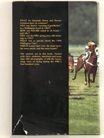 THE WELLINGTON RACING CLUB: A Centennial History