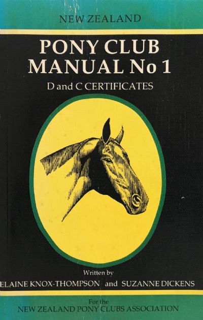 NEW ZEALAND PONY CLUB MANUAL: Number One 