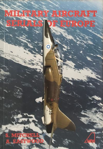 MILITARY AIRCRAFT SERIALS OF EUROPE 