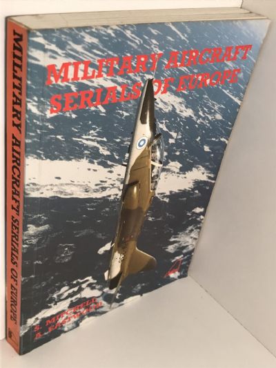 MILITARY AIRCRAFT SERIALS OF EUROPE