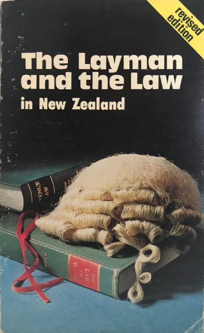 THE LAYMAN AND THE LAW: In New Zealand 