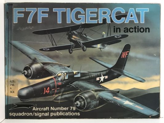 F7F TIGERCAT IN ACTION - Aircraft Number 79