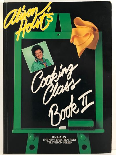 COOKING CLASS: Book II