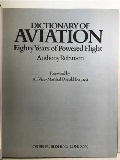 DICTIONARY OF AVIATION: Eighty Years of Powered Flight