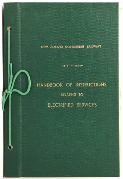 HANDBOOK OF INSTRUCTIONS: Relating to Electrified Services 