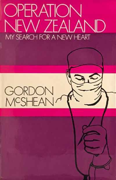 OPERATION NEW ZEALAND: My Search For a New Heart 