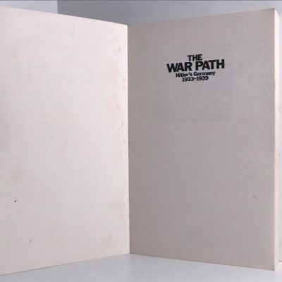THE WAR PATH: Hitler's Germany 1933-1939